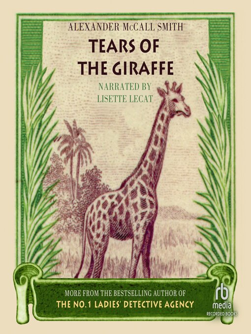 Title details for Tears of the Giraffe by Alexander McCall Smith - Available